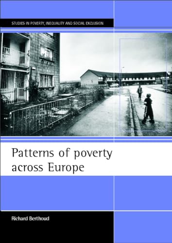 Imagen de archivo de Patterns of Poverty Across Europe a la venta por Blackwell's