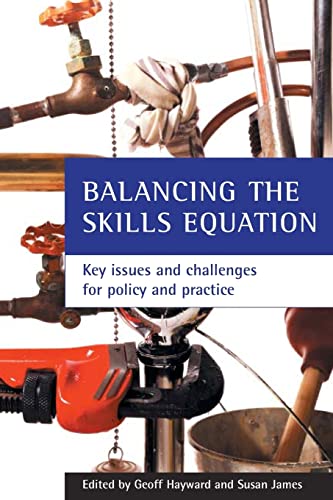 Stock image for Balancing the Skills Equation: Key Issues and Challenges for Policy and Practice for sale by AwesomeBooks