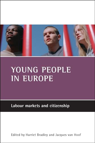 Imagen de archivo de Young people in Europe: Labour markets and citizenship a la venta por WorldofBooks