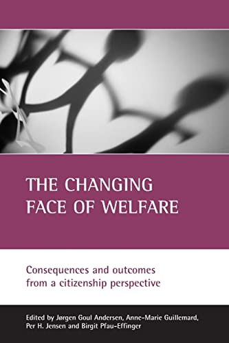 9781861345912: The changing face of welfare