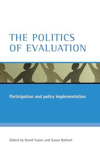 9781861346056: The politics of evaluation: Participation And Policy Implementation