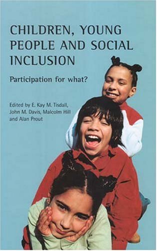 Imagen de archivo de Children, Young People and Social Inclusion: Participation for What? a la venta por Anybook.com