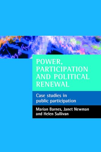 Beispielbild fr Power, participation and political renewal: Case studies in public participation zum Verkauf von WorldofBooks