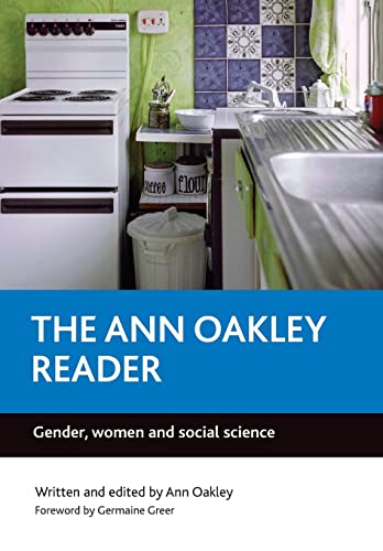 Beispielbild fr The Ann Oakley reader: Gender, women and social science zum Verkauf von WorldofBooks