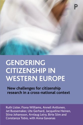 Stock image for Gendering Citizenship in Western Europe: New Challenges for Citizenship Research in a Cross-National Context for sale by AwesomeBooks