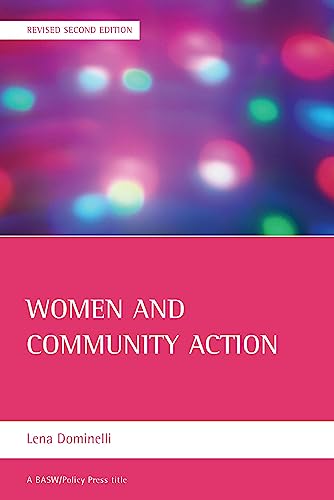 Stock image for Women and community action: (Revised second edition) (BASW/Policy Press Titles) for sale by MusicMagpie