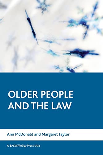 Older people and the law (BASW/Policy Press titles) (9781861347145) by Ann McDonald; Margaret Taylor
