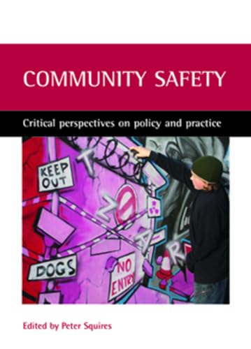 Stock image for Community safety: Critical perspectives on policy and practice for sale by WorldofBooks