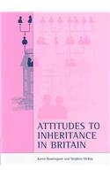 Attitudes to inheritance in Britain (9781861347695) by Rowlingson, Karen; McKay, Stephen