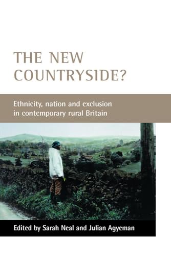 Stock image for The new countryside?: Ethnicity, nation and exclusion in contemporary rural Britain for sale by WorldofBooks