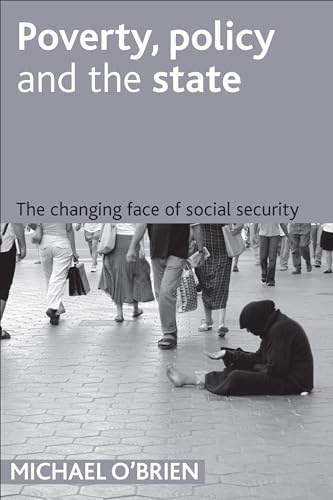 Poverty, Policy and the State: Social security reform in New Zealand (9781861347992) by O'Brien, Mike