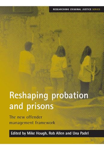 Stock image for Reshaping Probation and Prisons for sale by Blackwell's