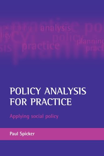 Imagen de archivo de Policy Analysis for Practice : Applying Social Policy a la venta por Better World Books