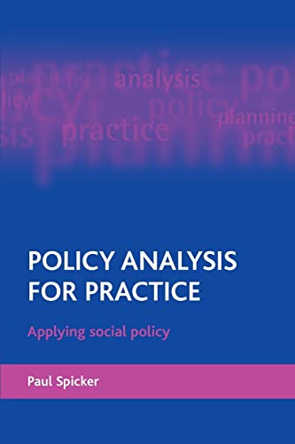 9781861348258: Policy analysis for practice: Applying social policy