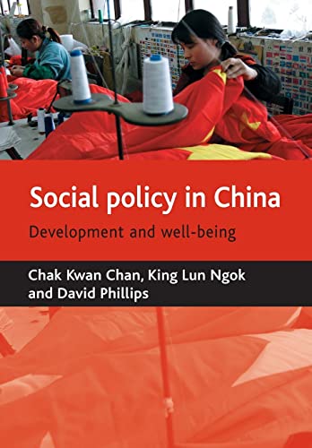 Beispielbild fr Social policy in China: Development and well-being zum Verkauf von WorldofBooks