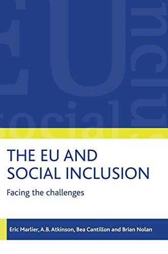 9781861348845: The EU and social inclusion: Facing the challenges