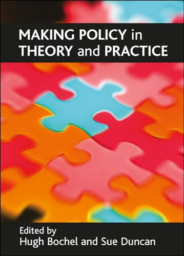 9781861349033: Making policy in theory and practice