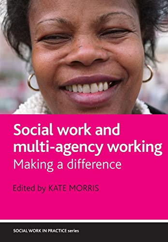 Stock image for Social Work and Multi-Agency Working : Making a Difference for sale by Better World Books: West