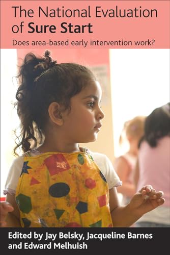 Stock image for The National Evaluation of Sure Start: Does area-based early intervention work? for sale by Goldstone Books
