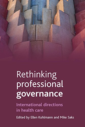 Beispielbild fr Rethinking Professional Governance: International Directions in Health Care zum Verkauf von WorldofBooks