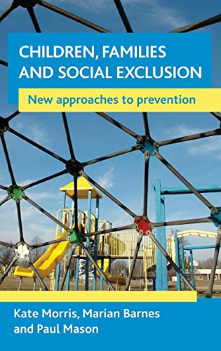 Imagen de archivo de Children, families and social exclusion: New approaches to prevention a la venta por Orbiting Books