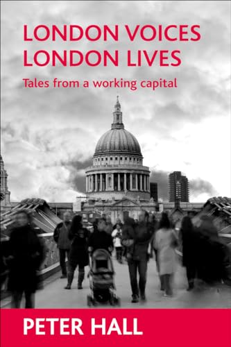 Beispielbild fr London voices, London lives: Tales from a working capital zum Verkauf von WorldofBooks