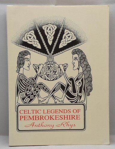 Beispielbild fr Celtic Legends of Pembrokeshire zum Verkauf von WorldofBooks