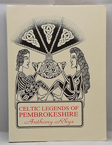 Stock image for Celtic Legends of Pembrokeshire for sale by WorldofBooks