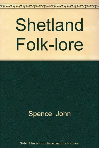 SHETLAND FOLKLORE.