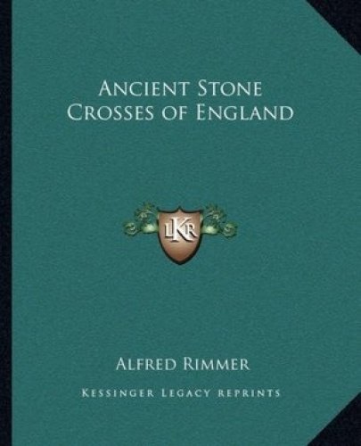 Stock image for Ancient Stone Crosses of England for sale by PBShop.store US