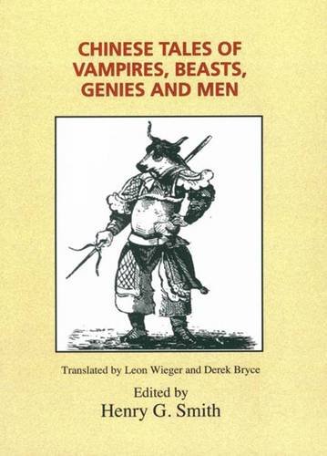 Chinese Tales of Vampires, Beasts, Genies and Men (9781861431578) by Wieger, Leon