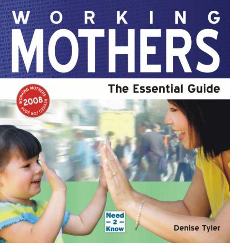 Beispielbild fr Working Mothers: The Essential Guide: 1 zum Verkauf von WorldofBooks