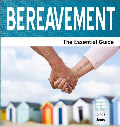 Beispielbild fr Bereavement: The Essential Guide (Need2know) zum Verkauf von WorldofBooks