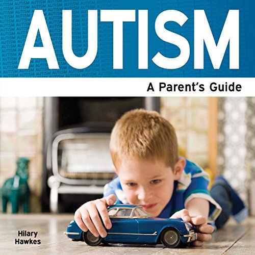 Beispielbild fr Autism - A Parent's Guide (Need2know) zum Verkauf von WorldofBooks