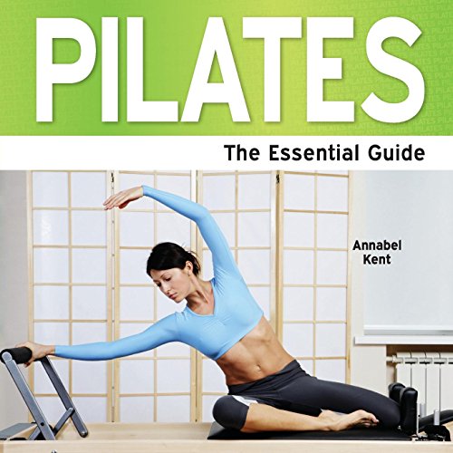 9781861440976: Pilates - The Essential Guide