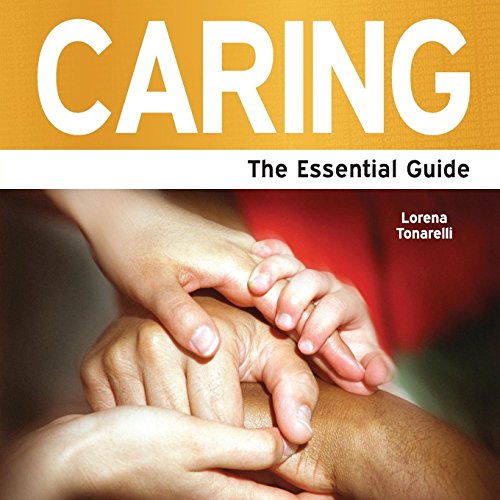 Beispielbild fr Caring: The Essential Guide zum Verkauf von Anybook.com