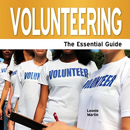 9781861441331: Volunteering - The Essential Guide