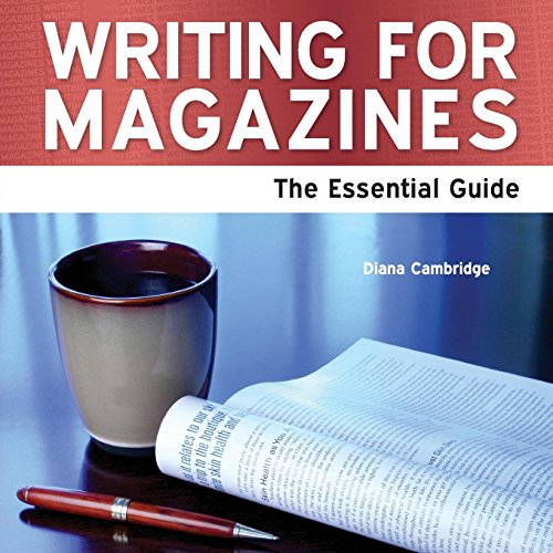 Beispielbild fr Writing for Magazines: The Essential Guide zum Verkauf von Reuseabook