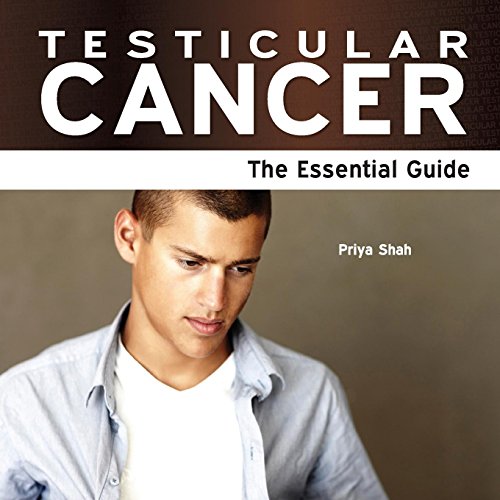 Beispielbild fr Testicular Cancer : The Essential Guide zum Verkauf von Better World Books