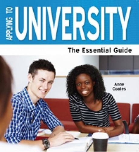 Imagen de archivo de APPLYING TO UNIVERSITY (Applying To University: The Essential Guide) a la venta por WorldofBooks