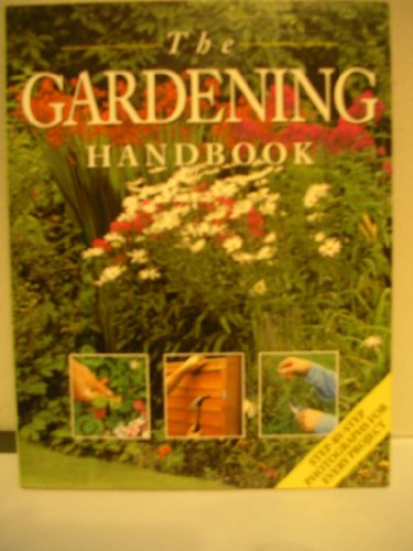 Stock image for The Gardening Handbook for sale by SecondSale