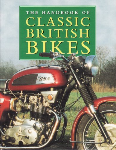 Stock image for The Handbook of Classic British Bikes for sale by Wonder Book