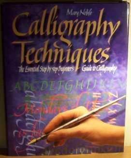 Stock image for Calligraphy Techniques for sale by WorldofBooks