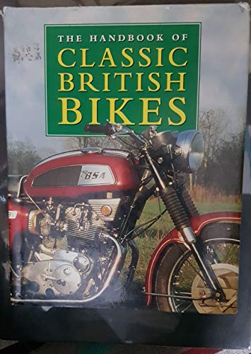 Imagen de archivo de Handbook of Classic British Bikes a la venta por AwesomeBooks