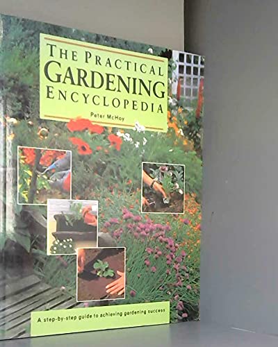 Stock image for Practical Gardening Encyclopedia for sale by Better World Books