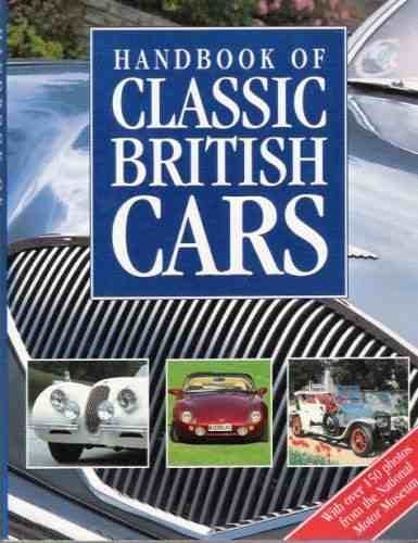 Imagen de archivo de Handbook of Classic British Cars a la venta por MusicMagpie
