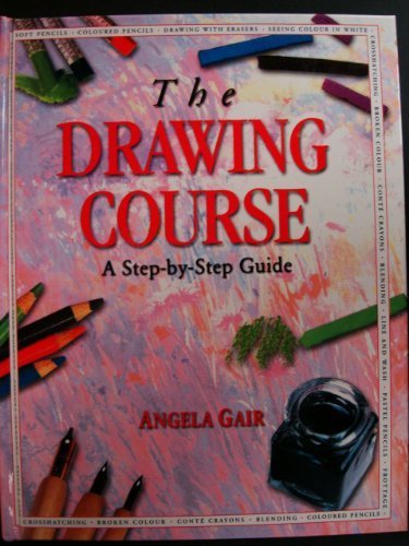 Stock image for The Drawing Course (A Step-by-Step Guide, Import) for sale by MusicMagpie