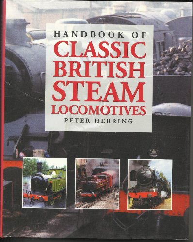 9781861470980: Classic British Steam Handbook