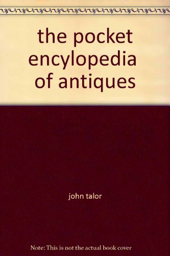 9781861471055: the pocket encylopedia of antiques