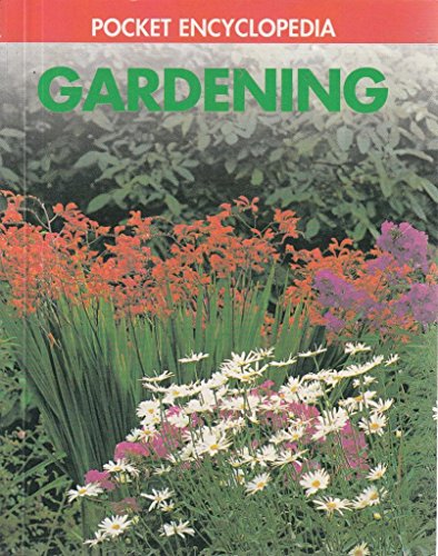 Stock image for The Pocket Encyclopedia of Gardening for sale by AwesomeBooks